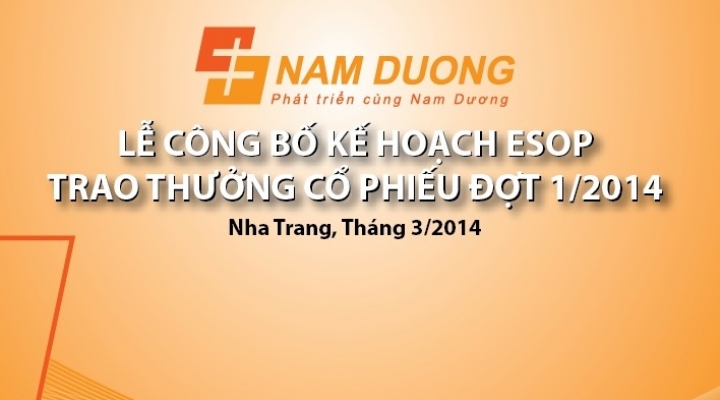 Nam Dương trao tặng cổ phiếu thưởng đợt 1